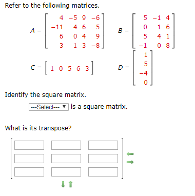 Solved Refer To The Following Matrices 4 5 9 6 5 1 4 8