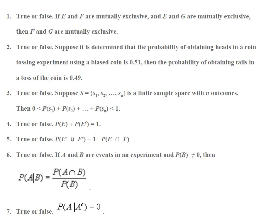 Solved True Or False If E And F Are Mutually Exclusive Chegg Com