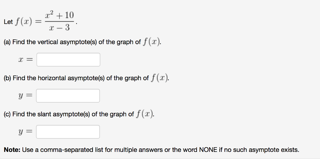 Solved X 10 Let F 1 X 3 A Find The Vertical Asy Chegg Com