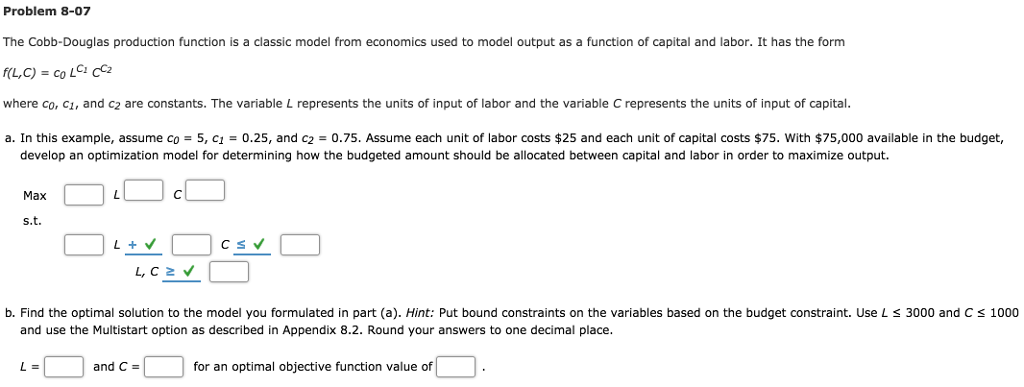 Solved The Cobb Douglas Production Function Is A Classic Chegg Com