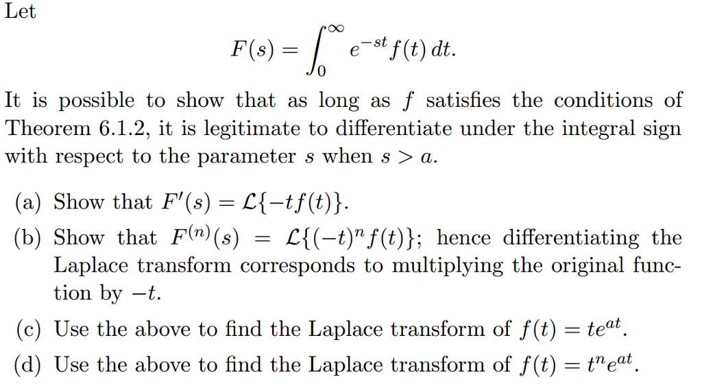 Solved Let 0o F S E St F T Dt 0 It Is Possible To Show Chegg Com