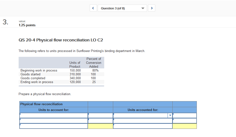 Qs 20 4 Physical Flow Reconciliation Lo C2 The Chegg 