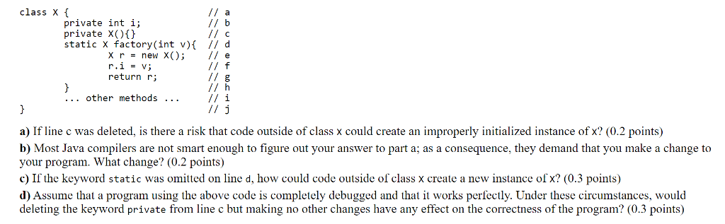 Solved Cosider This Java Code Class X A Private Int I Chegg Com