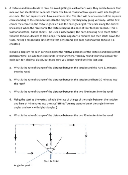 Solved A Tortoise And Hare Decide To Race To Avoid Getti Chegg Com