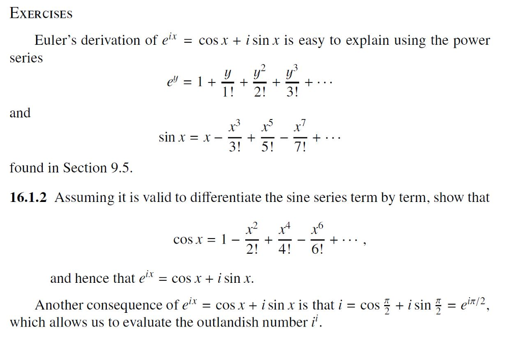 Solved Euler S Derivation Of E Ix Cos X I Sin X Is Ea Chegg Com