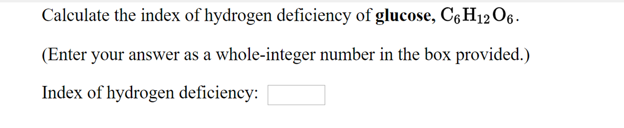Solved Calculate The Index Of Hydrogen Deficiency Of Gluc
