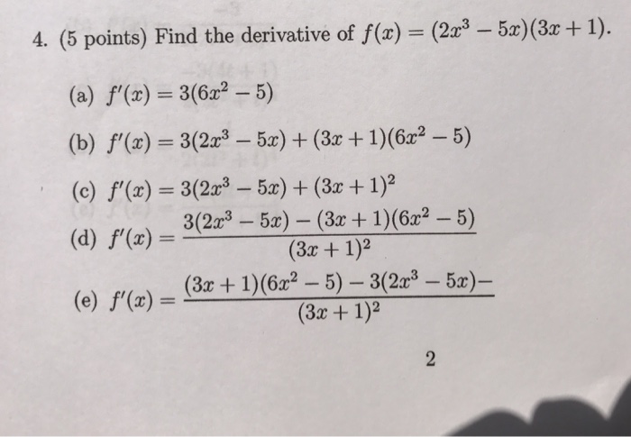 Solved Find The Derivative Of F X 2x 3 5x 3x 1 Chegg Com