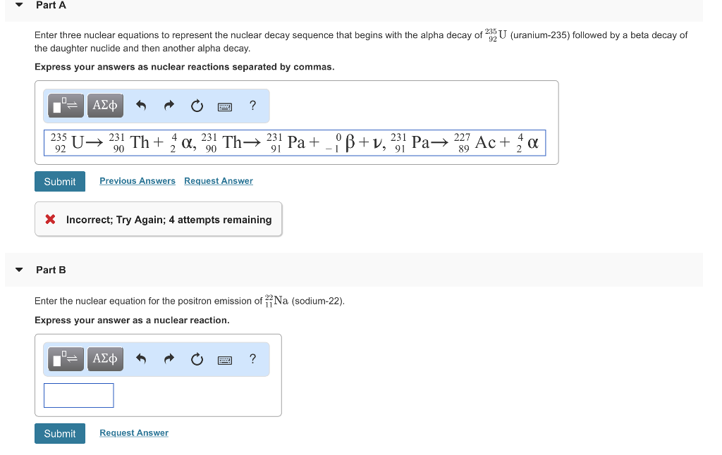 Solved Part A Enter Three Nuclear Equations To Represent