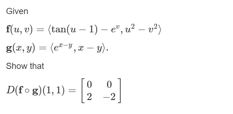 Solved Given F U V Tan U 1 Ev U2 V2 G X Y Ex Y X Y Chegg Com