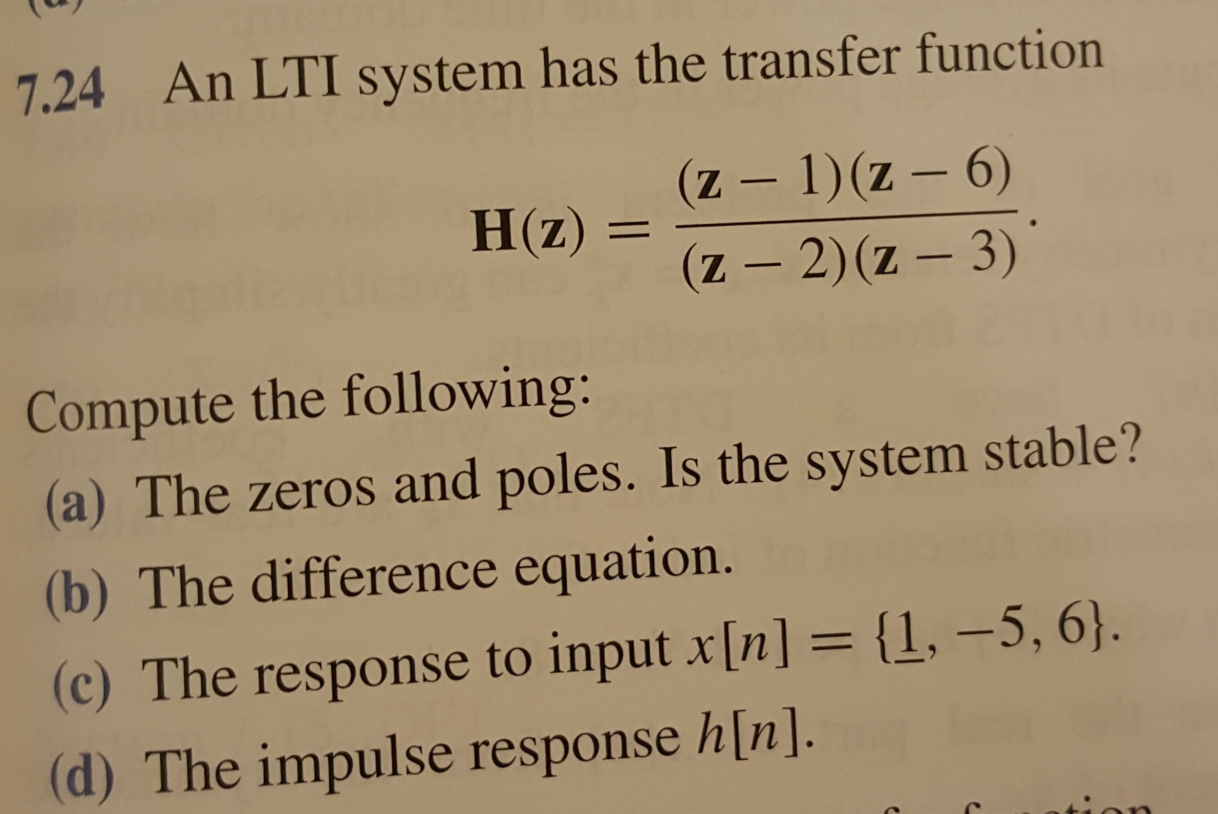 Solved An Lti System Has The Transfer Function H Z Z Chegg Com