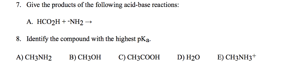 Solved 7. Give the products of the following acid-base Chegg