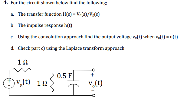 Solved 4 For The Circuit Shown Below Find The Following Chegg Com