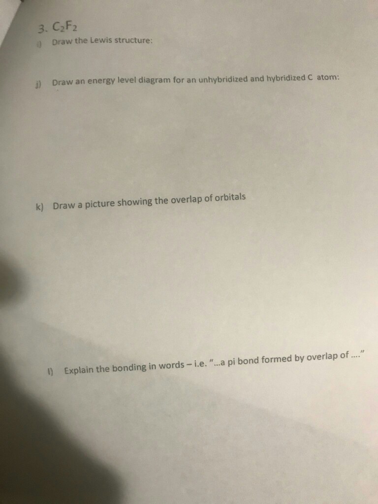 Draw Lewis The Structure: 3. C2F2 J) ) Solved: An Ene ... Draw