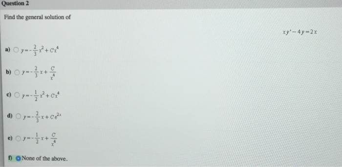 Solved Find The General Solution Of Xy 4y 2x Y 2 3 Chegg Com