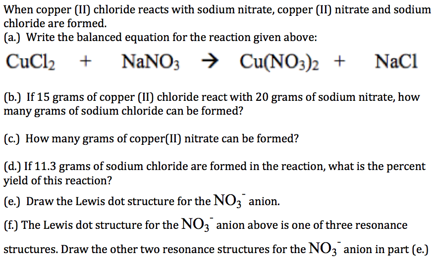 Solved When Copper Ii Chloride Reacts With Sodium Nitrate Chegg Com