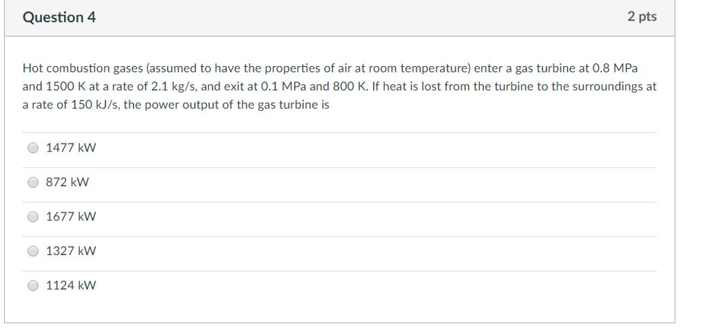 Hot Bustion Gases Assumed To Have The Properties Chegg 