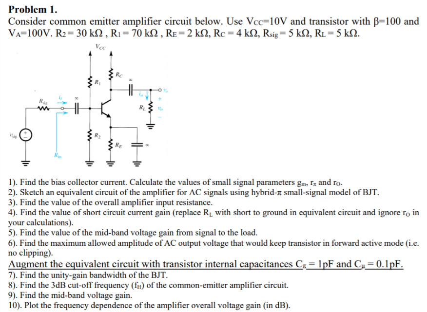 Solved Problem Consider Common Emitter Amplifier Circuit Chegg Com