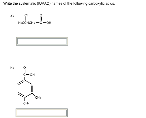 Write the systematic (IUPAC) names of the followin