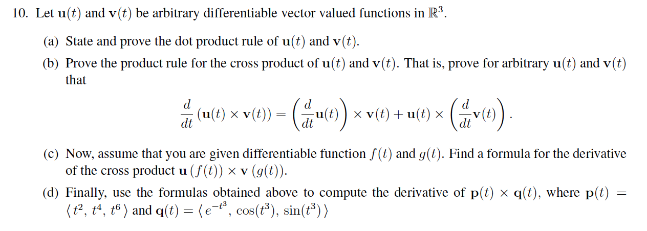 Solved Let U T And V T Be Arbitrary Differentiable Vect Chegg Com