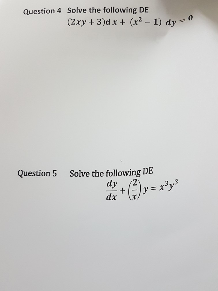 Solved Solve The Following De 2xy 3 D X X 2 1 D Chegg Com