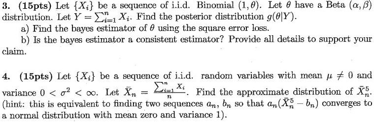 3 Let Xi Be A Sequence Of I I D Binomial 1 T Chegg Com