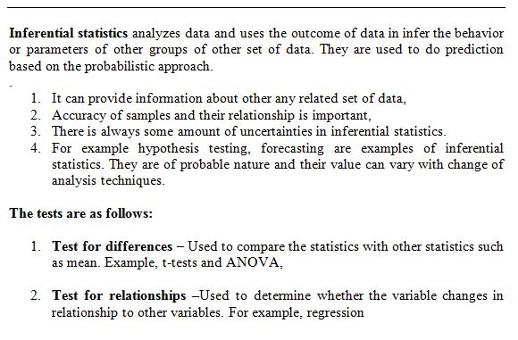 Solved: Discuss the difference between descriptive statistics and inferential statistics. In your 2