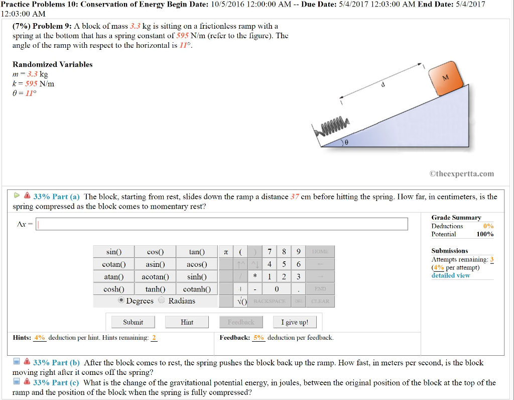 Practice Problems 10: Conservation of Energy Begin Date: 10/5/2016 12