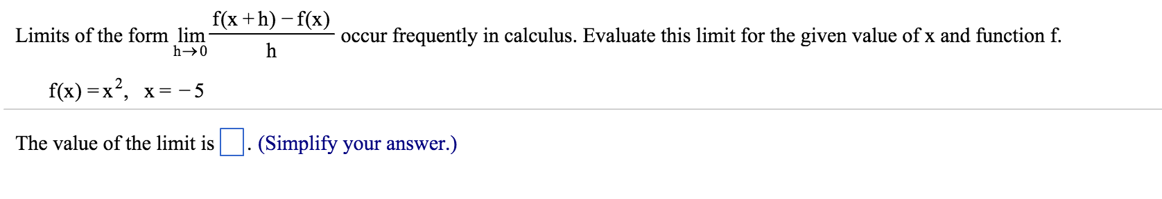 Solved Limits Of The Form Lim H Right Arrow 0 F X H Chegg Com