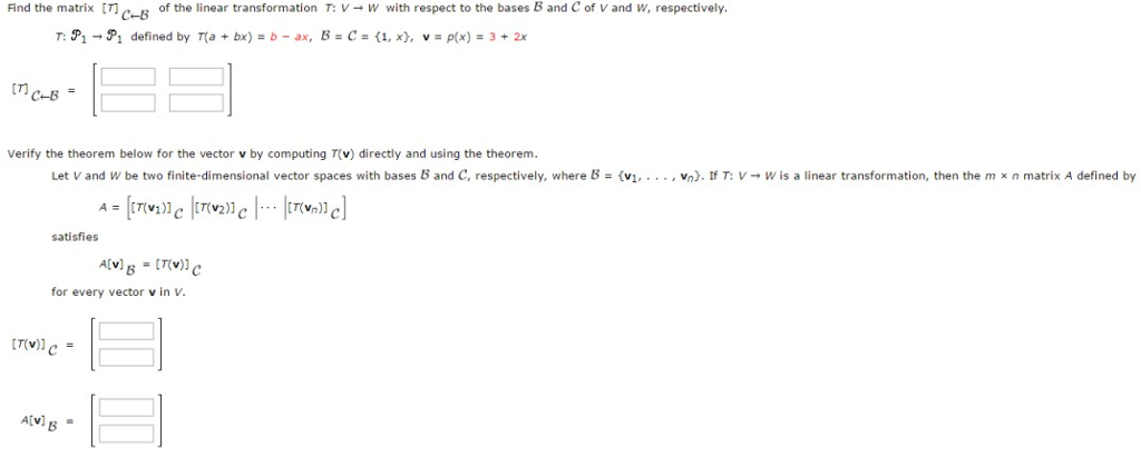 Solved Find The Matrix T C B Of The Linear Transformat Chegg Com
