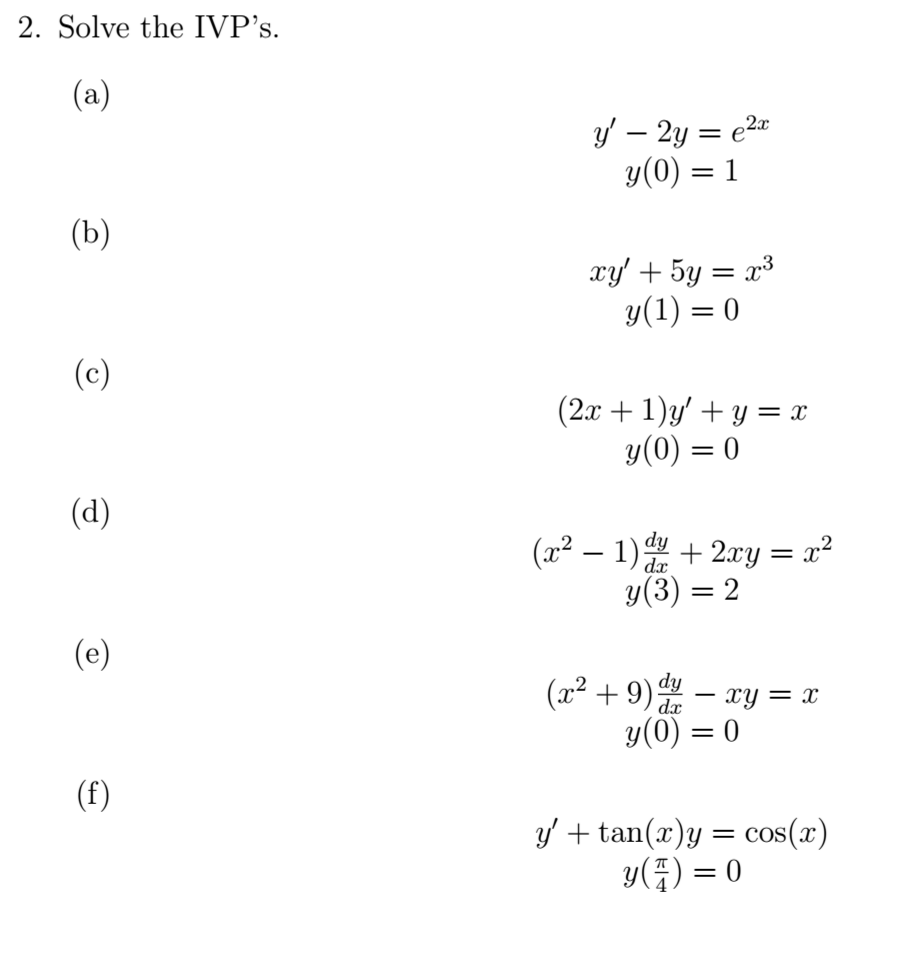 Solved Solve The Ivp S Y 2y E 2x Y 0 1 Xy 5y Chegg Com