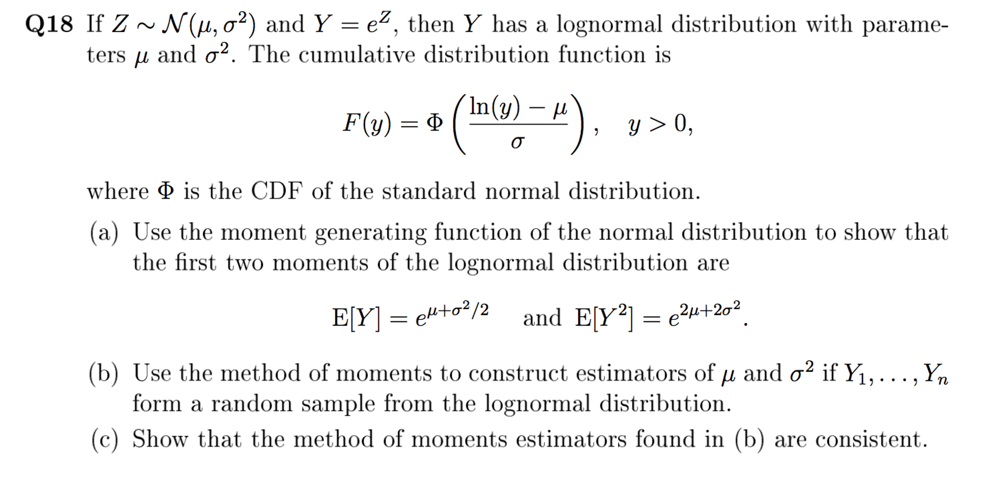 Solved If Z N Mu Sigma 2 And Y E Z Then Y Has A Lo Chegg Com