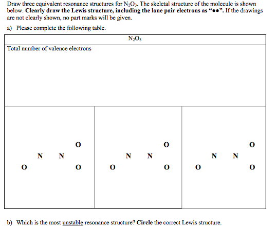 Solved Draw Three Equivalent Resonance Structures For N20