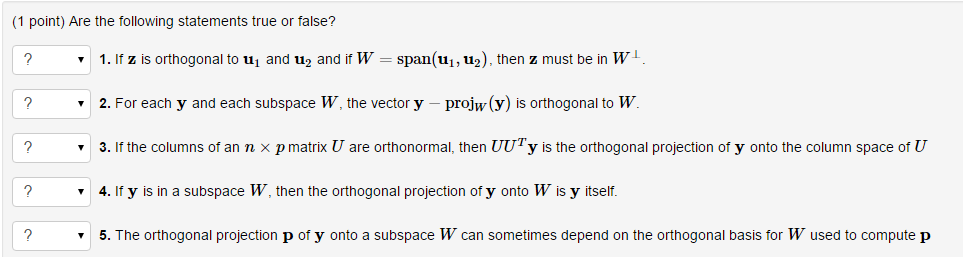 Solved Are the following statements true or false? If z is