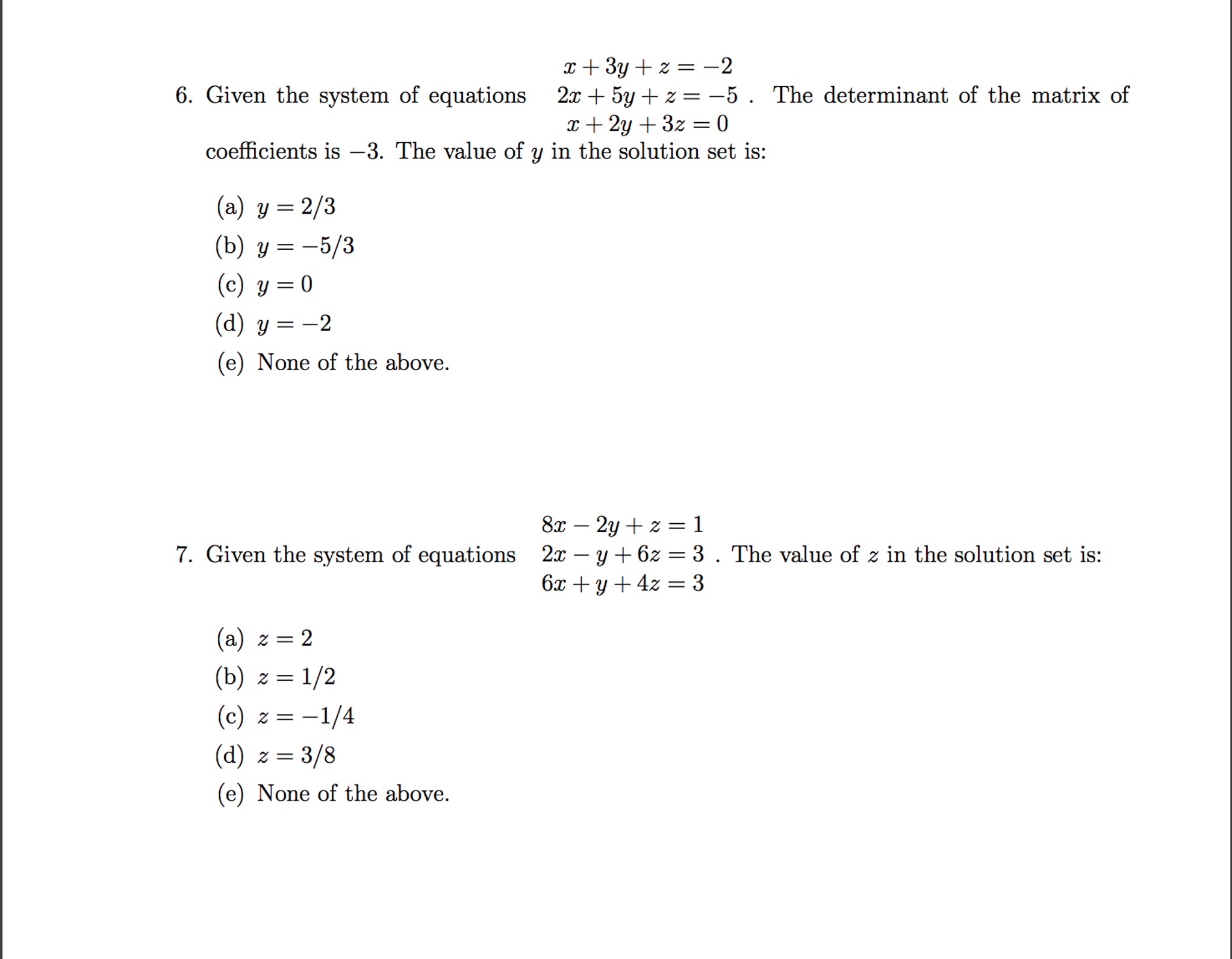 Solved Given The System Of Equations X 3y Z 2 2x 5y Chegg Com