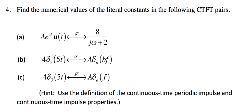 Solved 4 Find The Numerical Values Of The Literal Consta Chegg Com