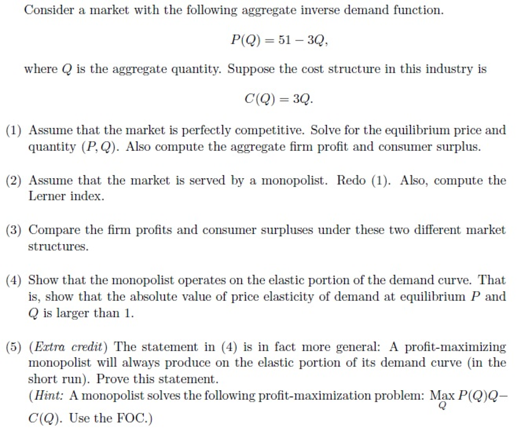 Solved Consider A Market With The Following Aggregate Chegg Com