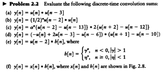 Solved Evaluate The Following Discrete Time Convolution S Chegg Com