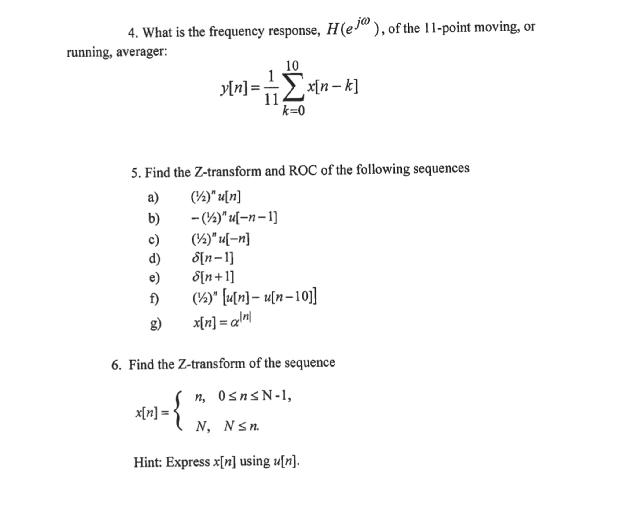 Solved What Is The Frequency Response H E J Omega Of T Chegg Com