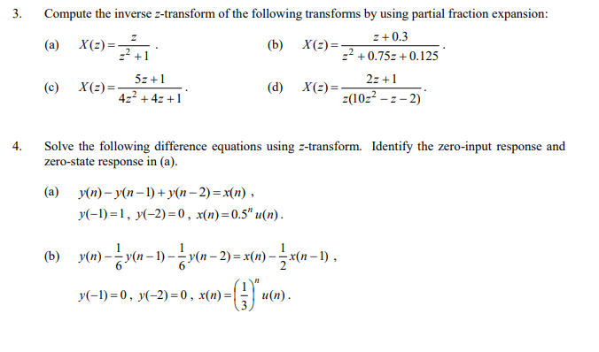 Solved 3 Compute The Inverse Z Transform Of The Followin Chegg Com