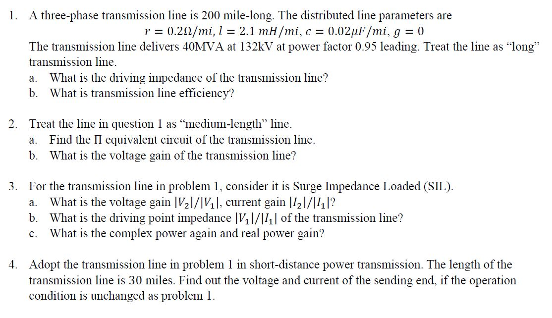What Is Transmission >> Solved A Three Phase Transmission Line Is 200 Mile Long What Is Transmission >> Solved A Three Phase Transmission Line Is 200 Mile Long