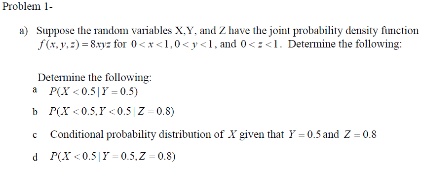 Solved A) Suppose The Random Variables X, Y, And Z Have T
