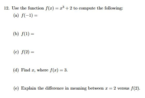 12 Use The Function F X 32 To Compute The Chegg Com