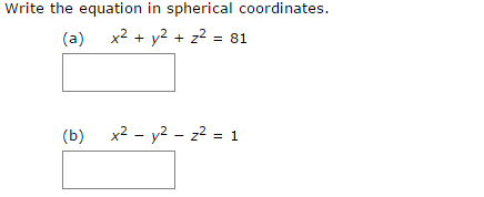 Solved Write The Equation In Spherical Coordinates X 2 Chegg Com