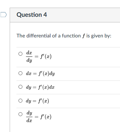 Solved Question 4 The Differential Of A Function F Is Giv Chegg Com