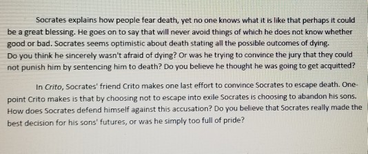 Socrates Explains How People Fear Death Yet No On Chegg Com