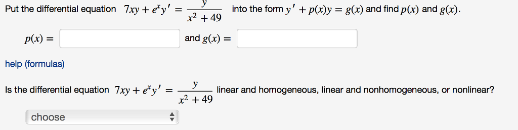 Solved Put The Differential Equation 7xy E Xy Y X 2 Chegg Com