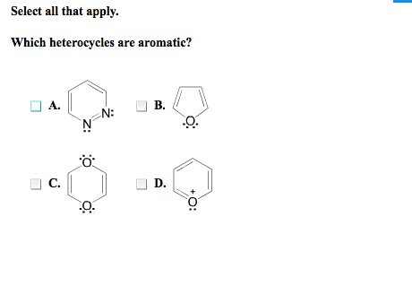 Solved Select All That Apply. Which Heterocycles Are | Chegg.com Solved Select All That Apply. Which Heterocycles Are | Chegg.com