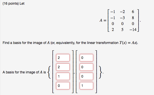 Solved Find A Basis For The Kernel Of A Or Equivalently Chegg Com