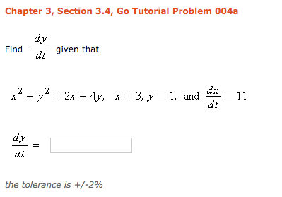 Solved Find Dy Dt Given That X 2 Y 2 2x 4y X 3 Y Chegg Com