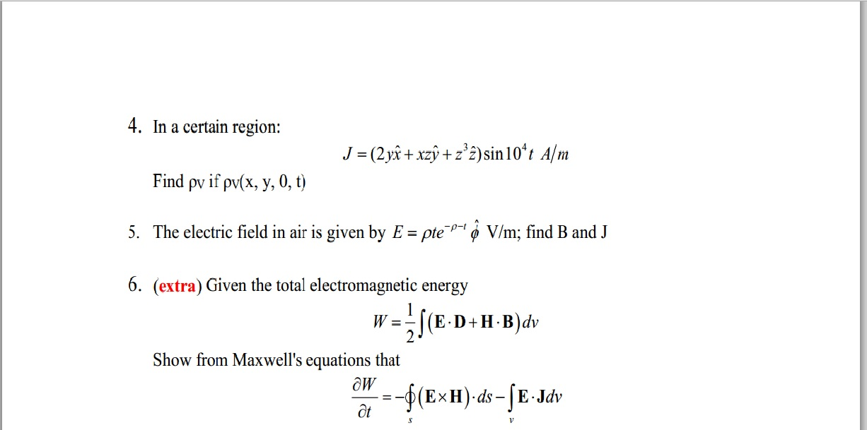 Solved 4 In A Certain Region J 2y Hat X Xz Hat Y Chegg Com